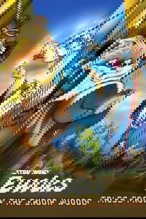 Star Wars: Ewoks - Tales from the Endor Woods