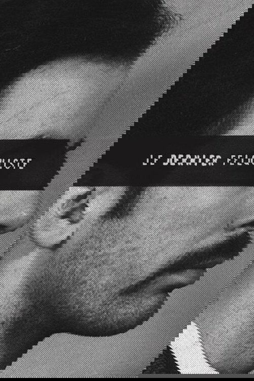 Le dernier felquiste