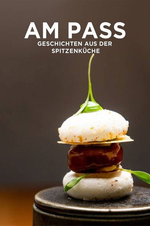 Am Pass - Geschichten aus der Spitzenküche