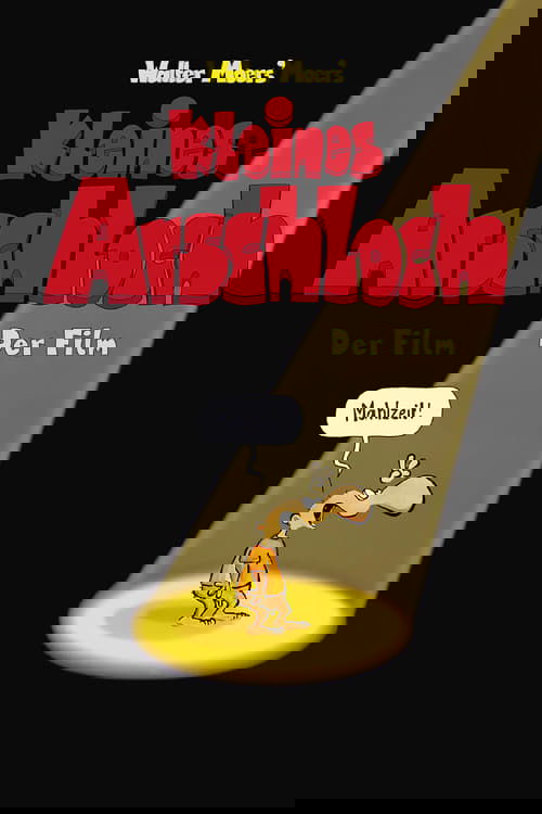 Kleines Arschloch - Der Film