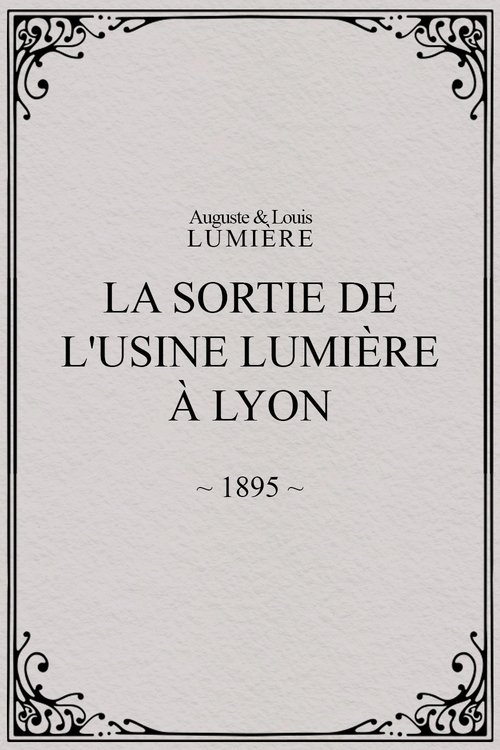 La Sortie de l'usine Lumière à Lyon