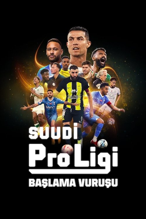 Suudi Pro Ligi: Başlama Vuruşu