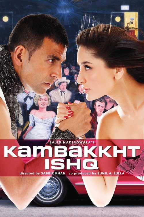 Inanılmaz Aşk / Kambakkht Ishq
