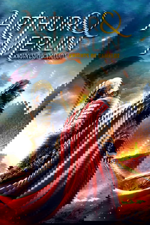 Arthur ve Merlin: Camelot Şövalyeleri