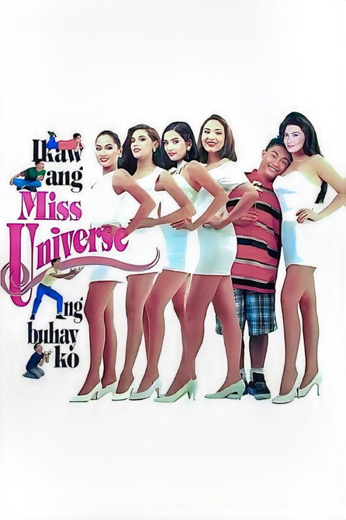 Ikaw ang Miss Universe ng Buhay Ko