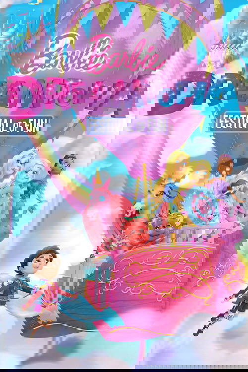 Barbie: Dreamtopia Festival of Fun